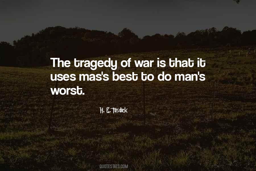 Quotes About Tragedy Of War #1564129