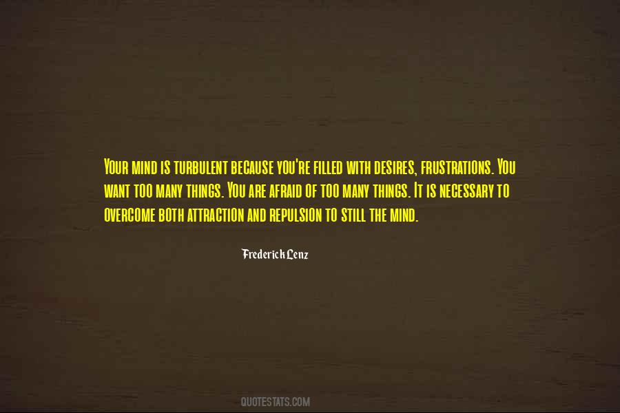 Still The Mind Quotes #1569409