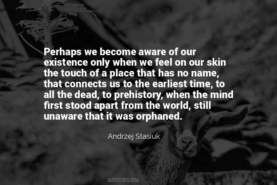 Still The Mind Quotes #298618