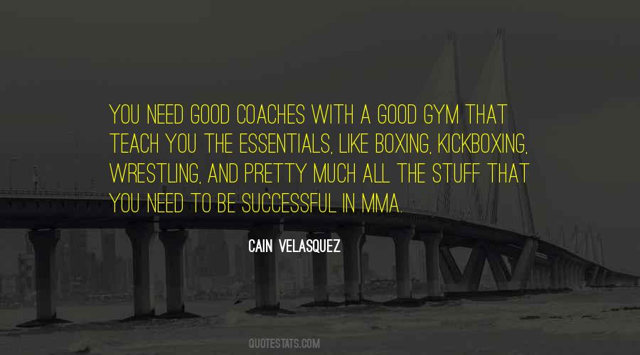 Quotes About Good Coaches #1660641