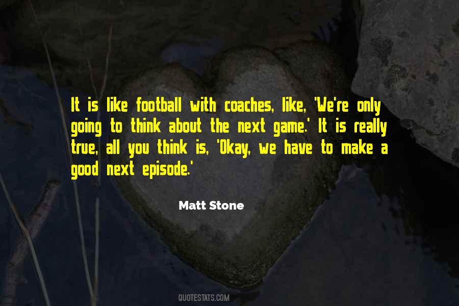 Quotes About Good Coaches #703827