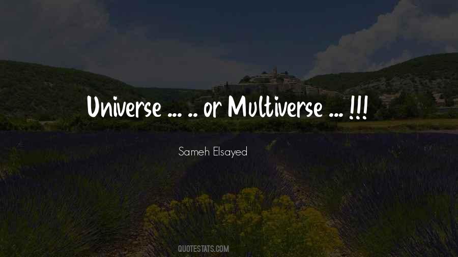 Quotes About Multiverse #1506496