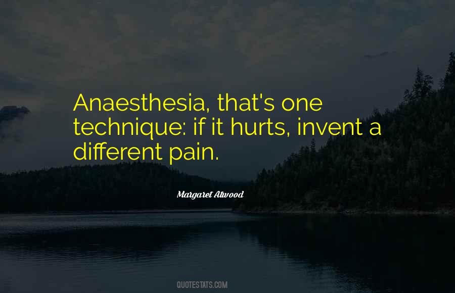 Quotes About Anaesthesia #1249362