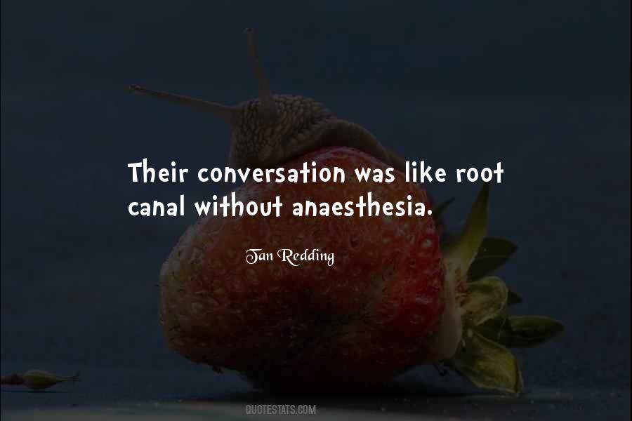 Quotes About Anaesthesia #174579
