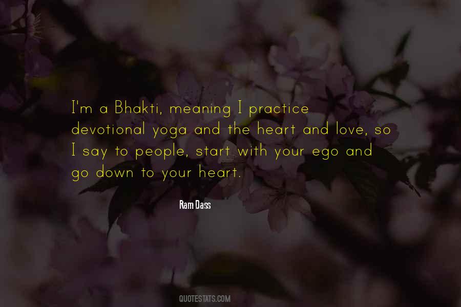 Quotes About Bhakti Yoga #1720523