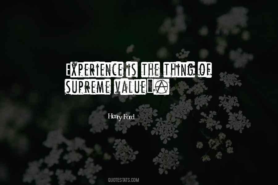 Quotes About Value Of Experience #1295233