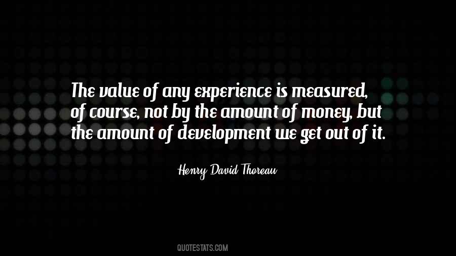 Quotes About Value Of Experience #320627