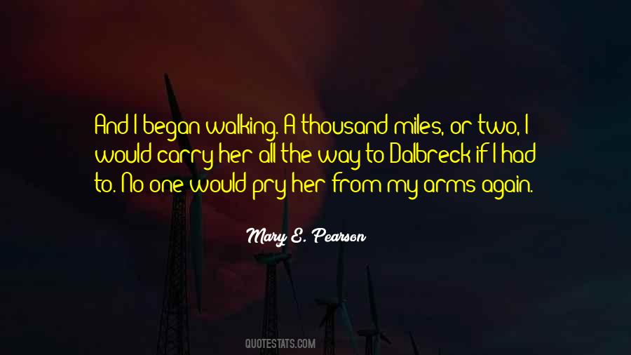 Quotes About Thousand Miles #23529