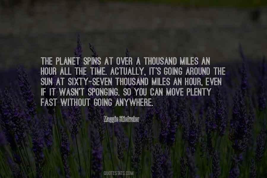 Quotes About Thousand Miles #342428