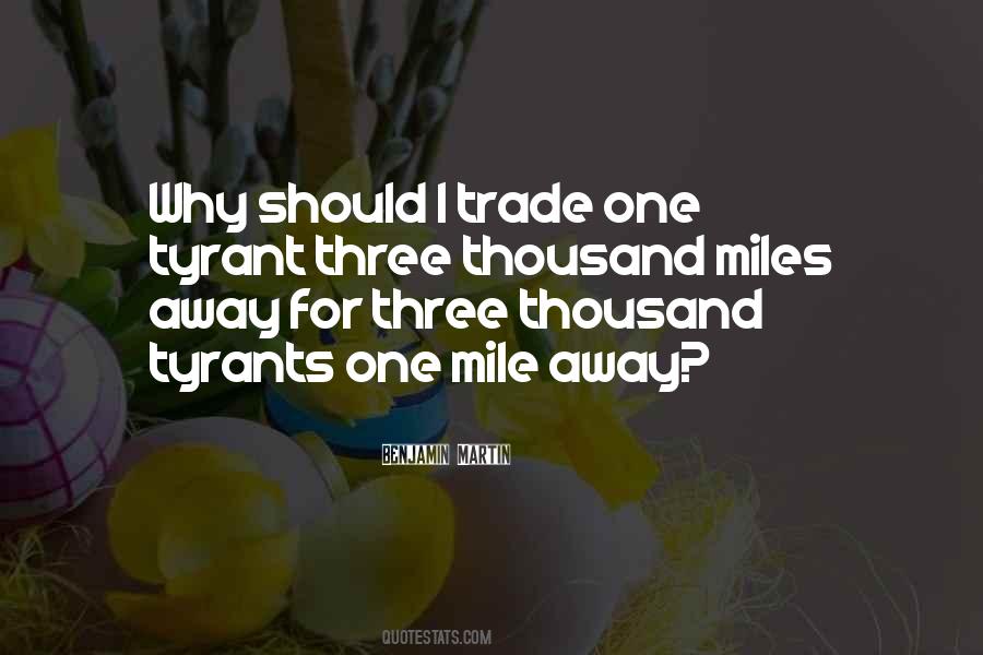 Quotes About Thousand Miles #433386