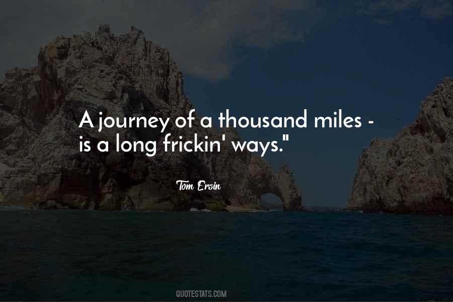 Quotes About Thousand Miles #569024