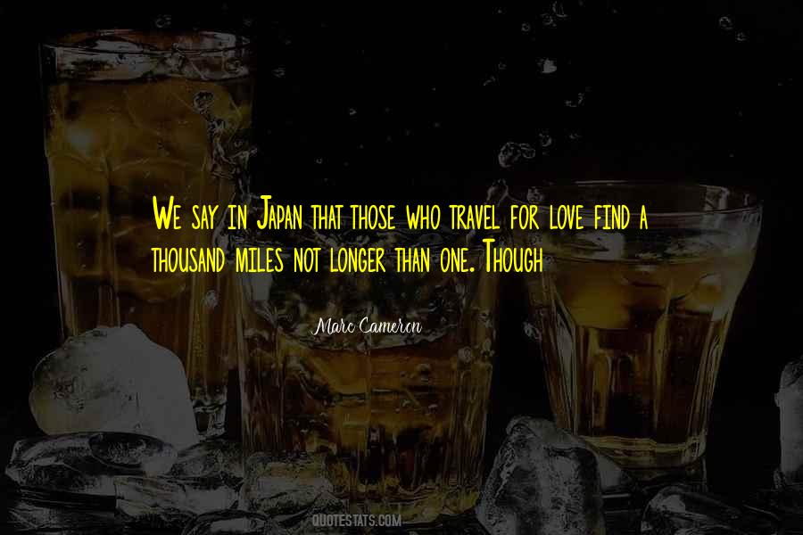 Quotes About Thousand Miles #721237