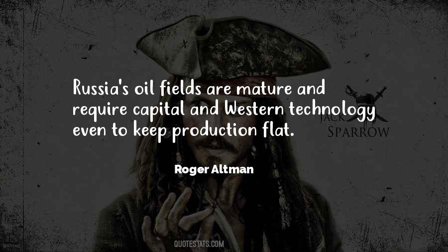 Quotes About Oil Production #1027394