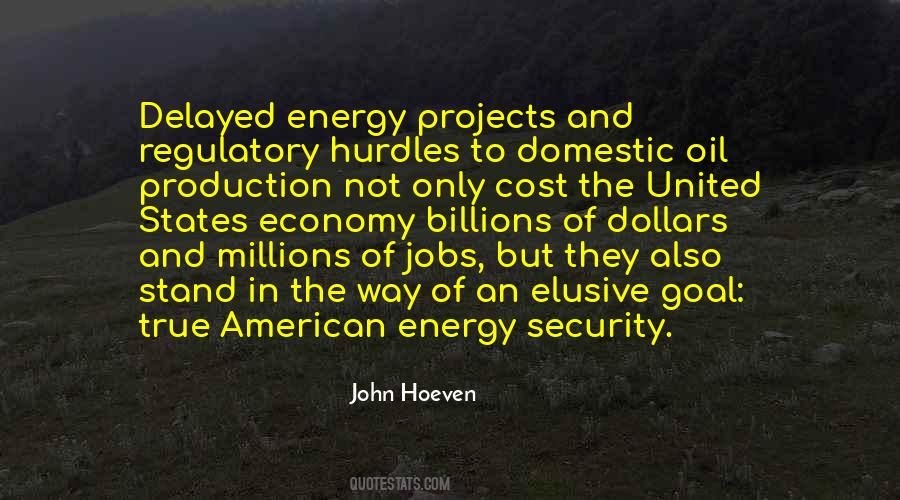 Quotes About Oil Production #1089995
