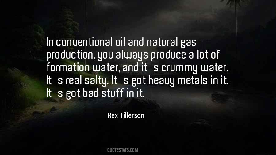 Quotes About Oil Production #1456612
