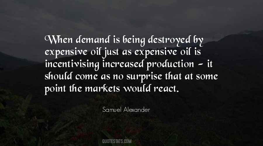 Quotes About Oil Production #72114
