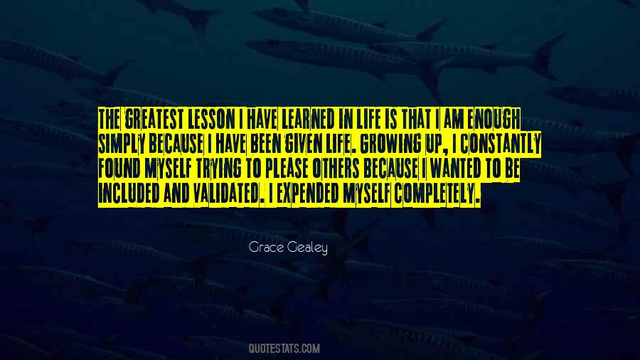 Quotes About Lesson Learned In Life #1491564