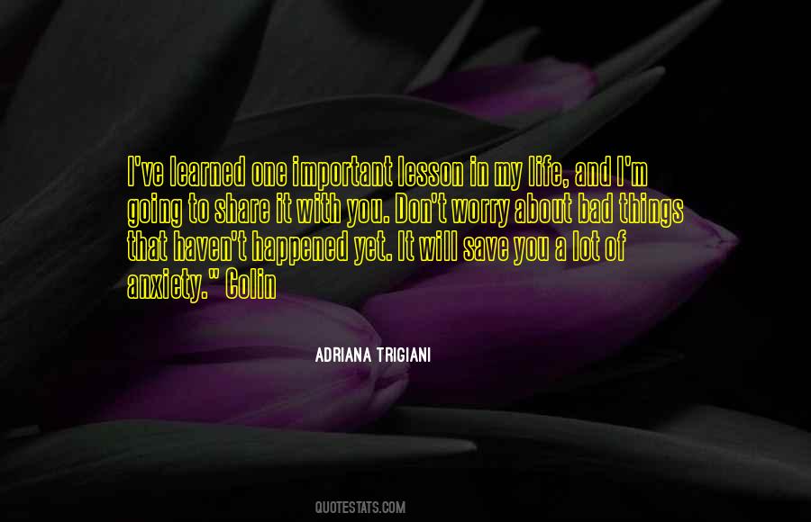 Quotes About Lesson Learned In Life #1757526