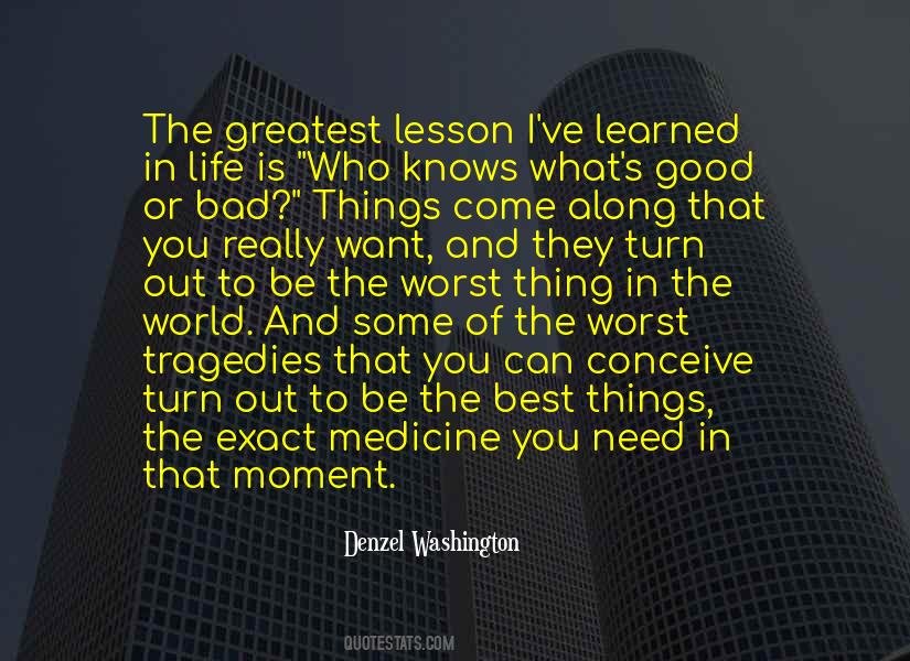 Quotes About Lesson Learned In Life #243300