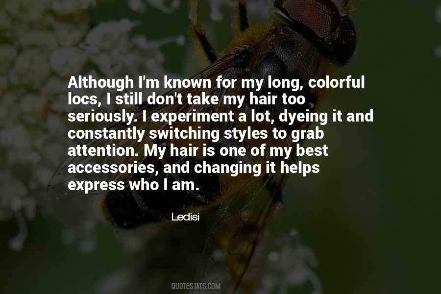 Quotes About Changing Who I Am #552958