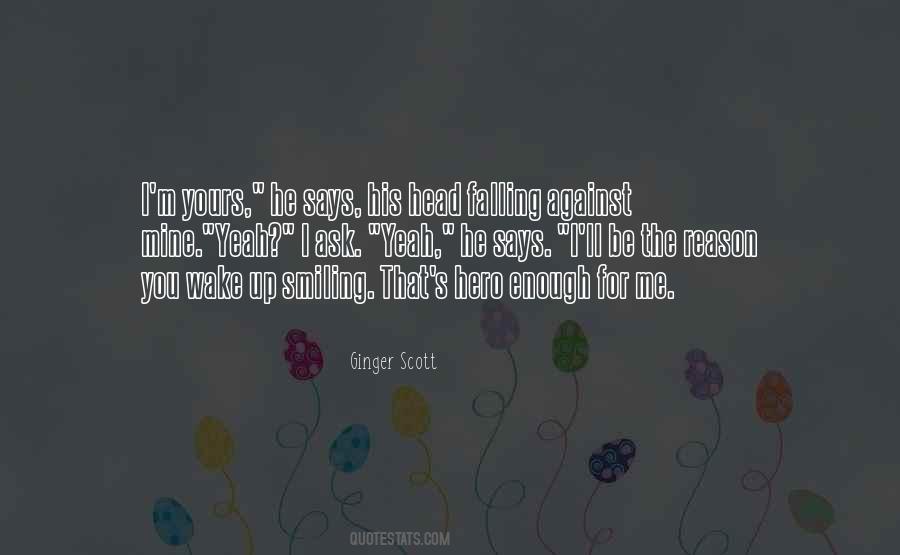 Quotes About Reason For Smiling #985116 Quotes About Reason For Smiling #985116
