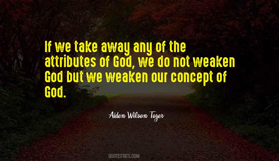 Quotes About Attributes Of God #1116353