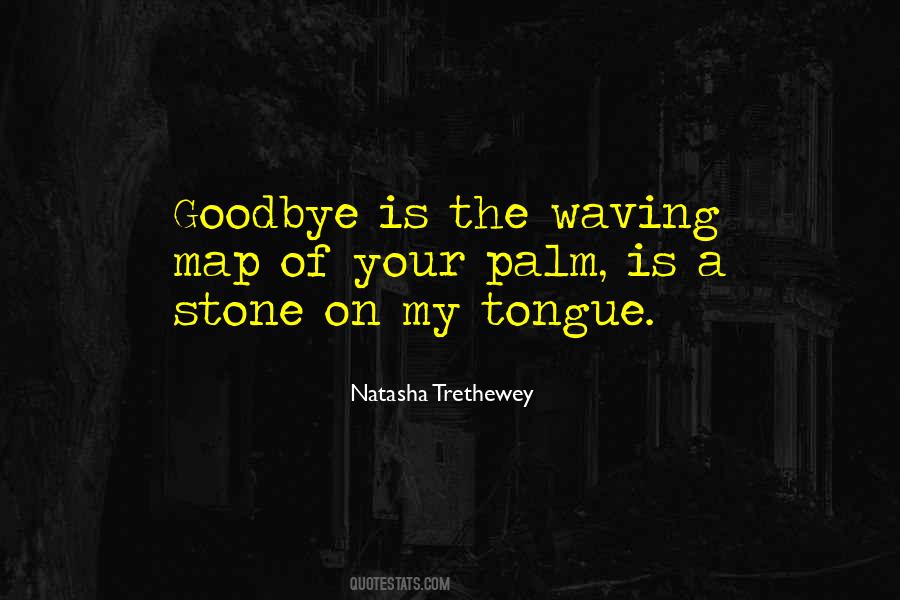 Quotes About Waving Goodbye #909469