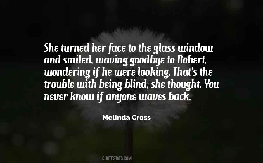 Quotes About Waving Goodbye #971978