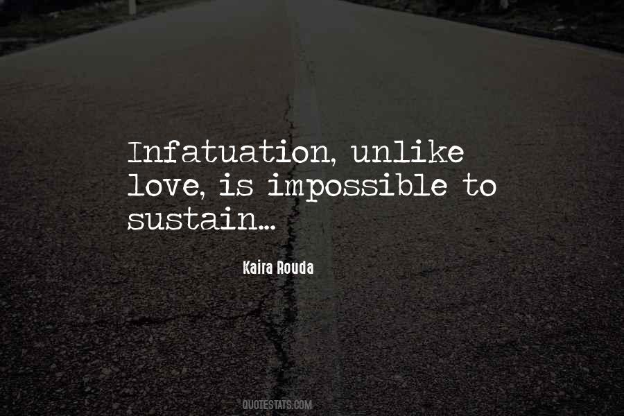 Infatuation Love Quotes #907168