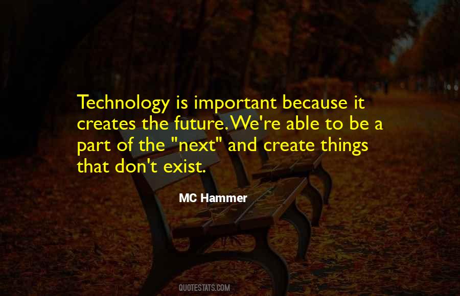 Quotes About Technology And The Future #1713690
