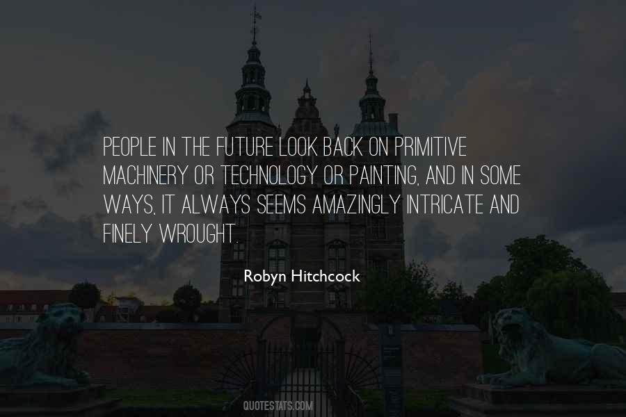 Quotes About Technology And The Future #319231