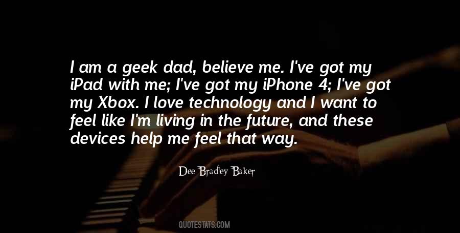 Quotes About Technology And The Future #400331