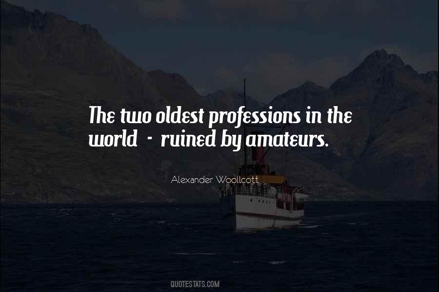 Quotes About Professions #1158054