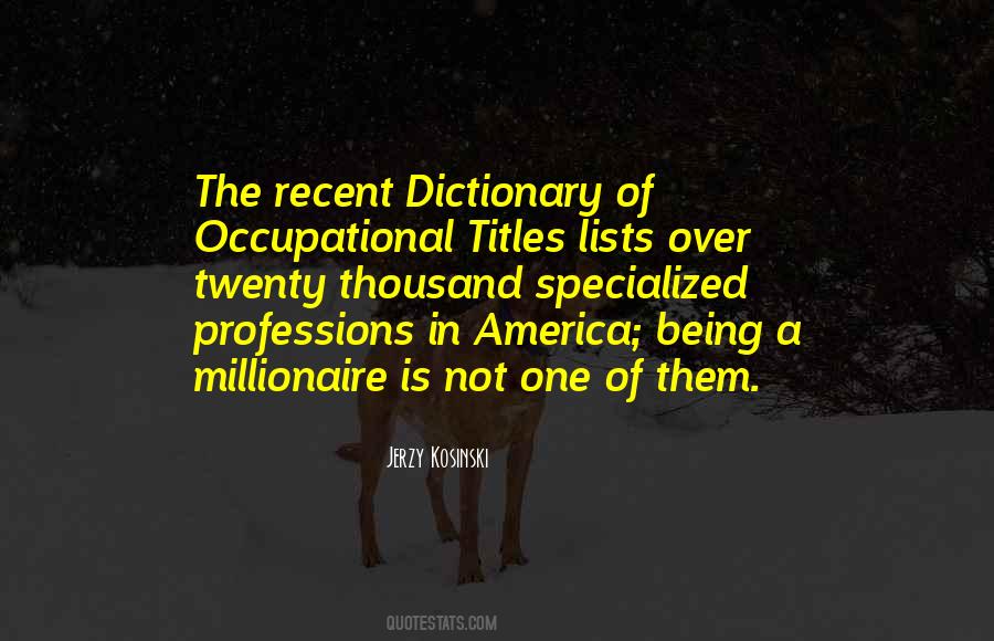 Quotes About Professions #317349 Quotes About Professions #317349