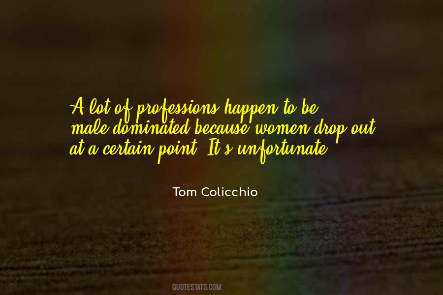 Quotes About Professions #373213 Quotes About Professions #373213