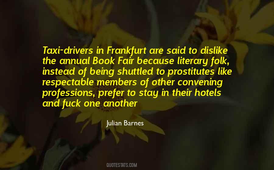 Quotes About Professions #425761 Quotes About Professions #425761