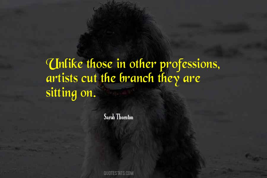 Quotes About Professions #674791 Quotes About Professions #674791