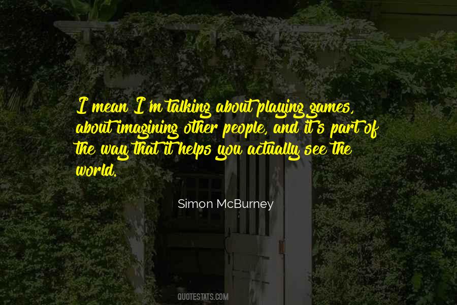 Quotes About Playing Games #100709