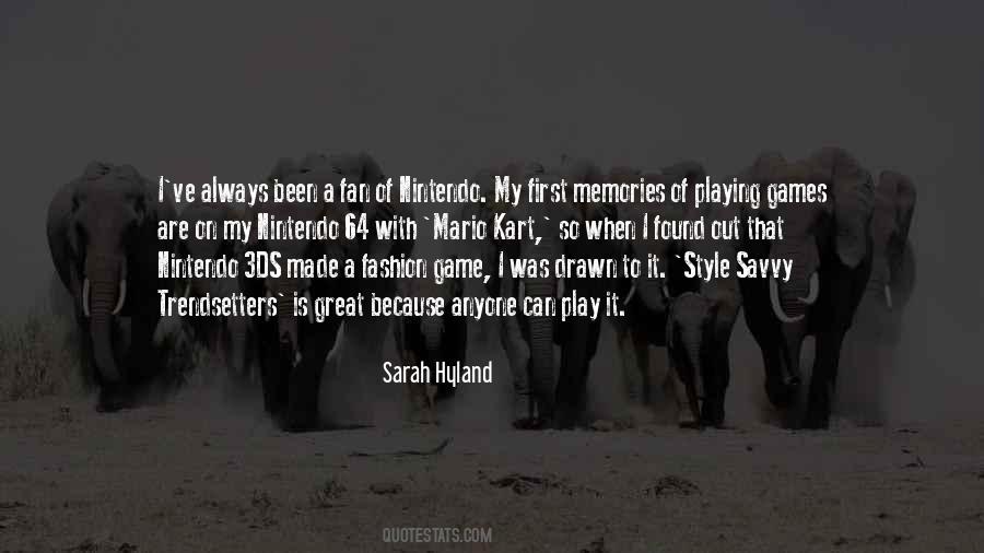 Quotes About Playing Games #1436230