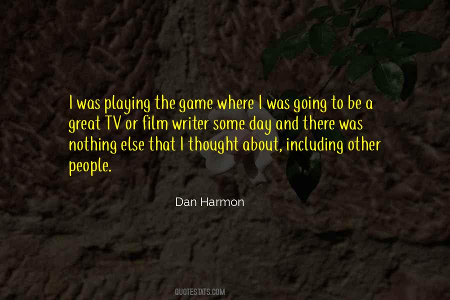 Quotes About Playing Games #59137