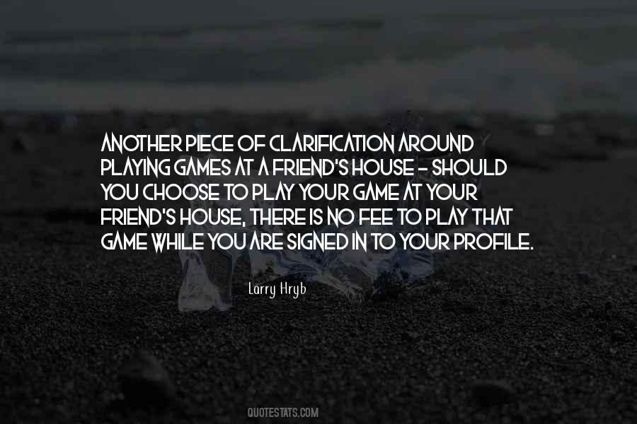 Quotes About Playing Games #622298