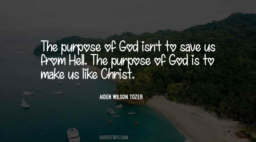 Quotes About Purpose Of God #1398997