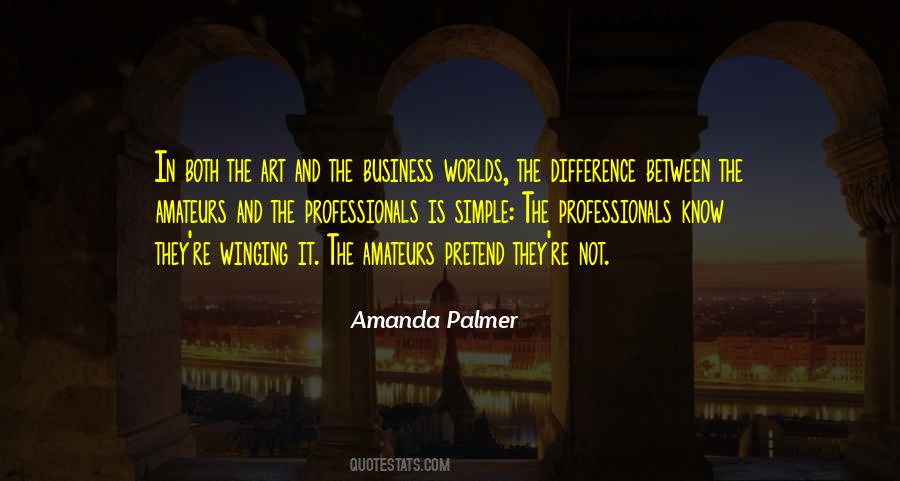 Quotes About Professionals #1085948
