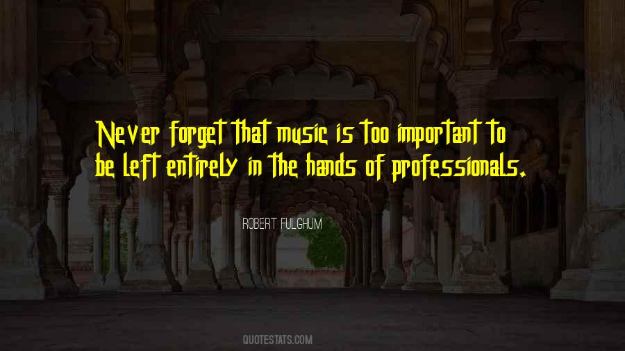 Quotes About Professionals #1732220