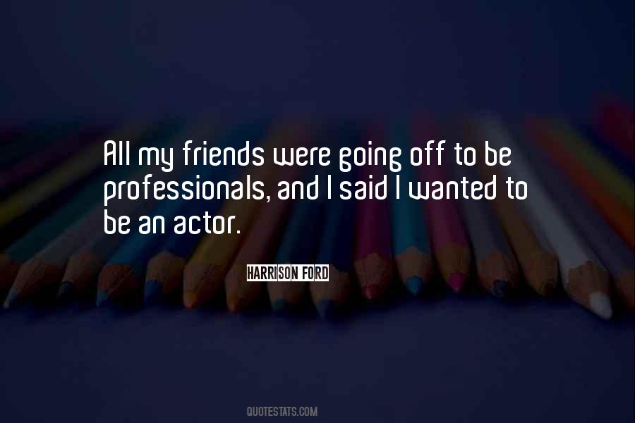 Quotes About Professionals #1732557