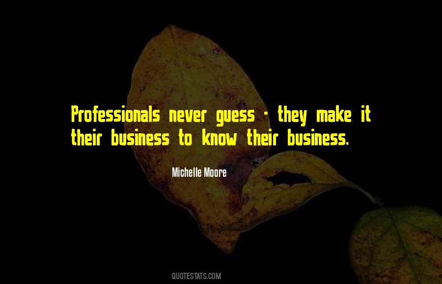 Quotes About Professionals #927086