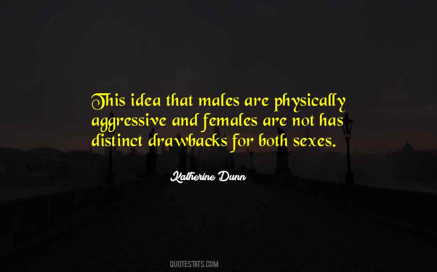 Quotes About Females And Males #184541