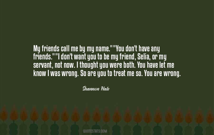 Call Me By Name Quotes #157380