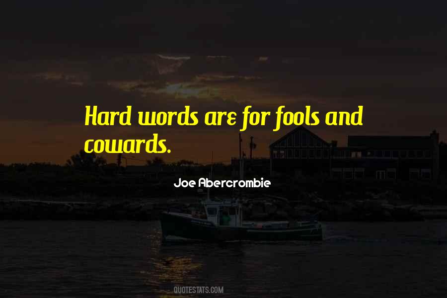 Quotes About Cowards #1123518