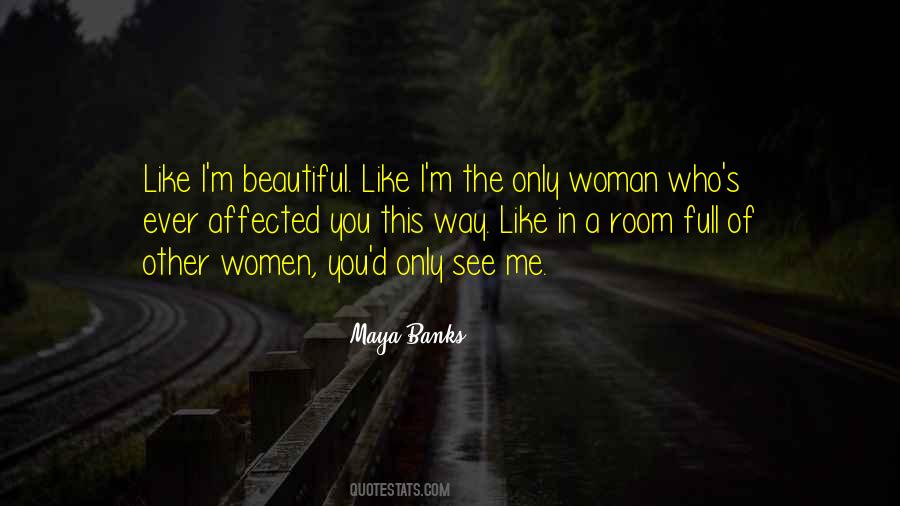 Quotes About A Beautiful Woman #217970